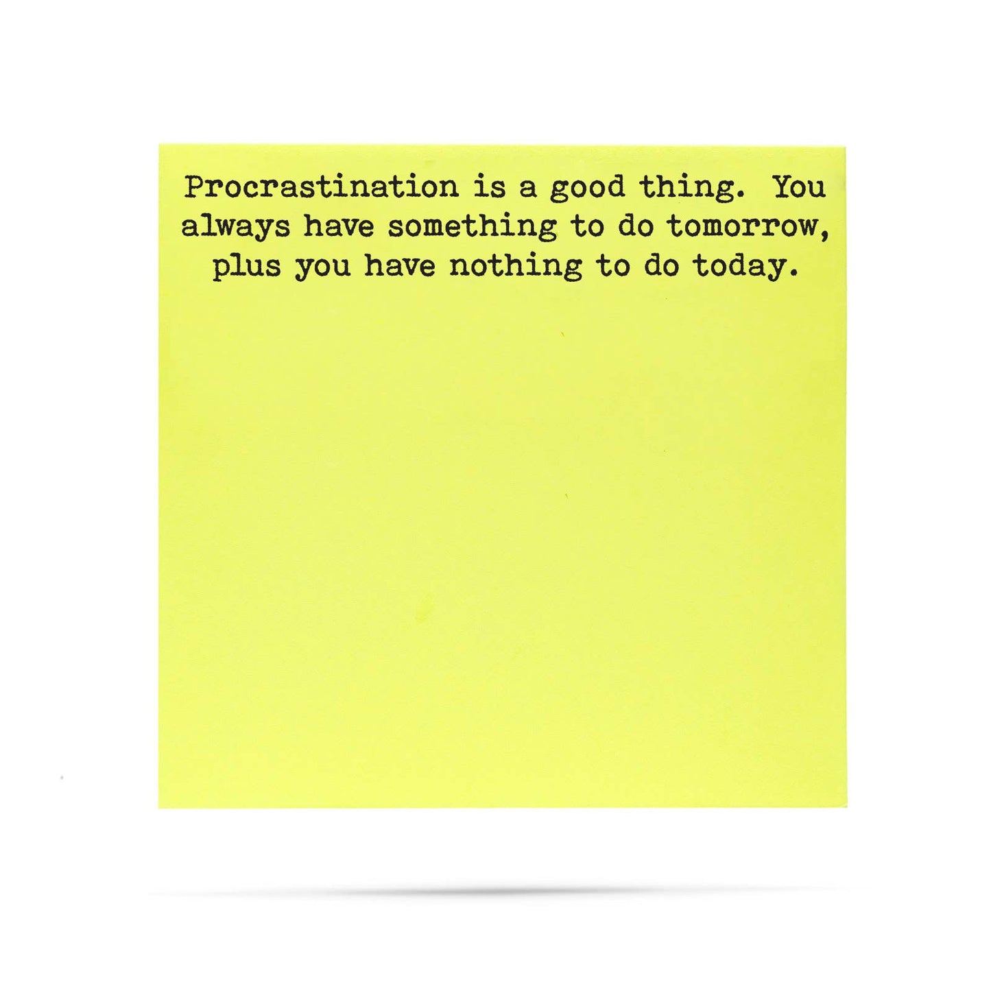 Procrastination is a good thing | sticky notes with sayings