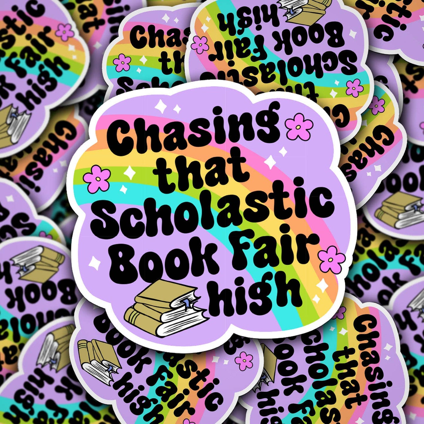 Vinyl Die Cut Decal Chasing That Scholastic Book Fair High