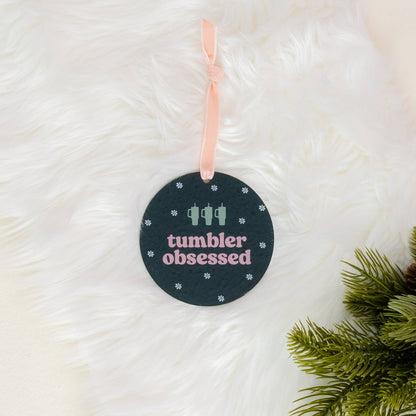 Holiday Ornament - Tumbler Obsessed