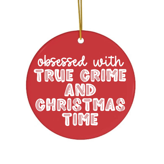 True Crime Christmas Ornaments Ornament Holidays Funny Red