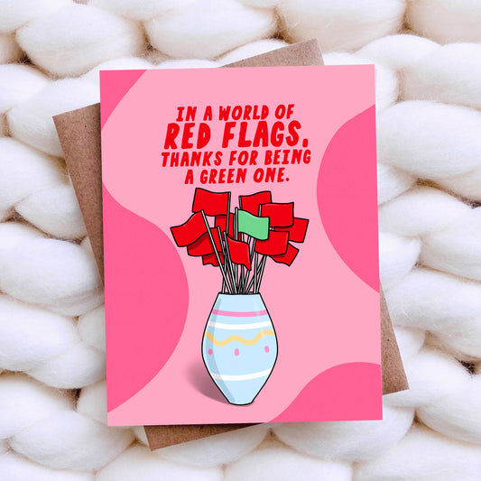 Green Flags Funny Valentine - Anniversary Card