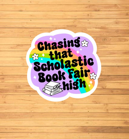 Chasing That Book Fair High Sticker