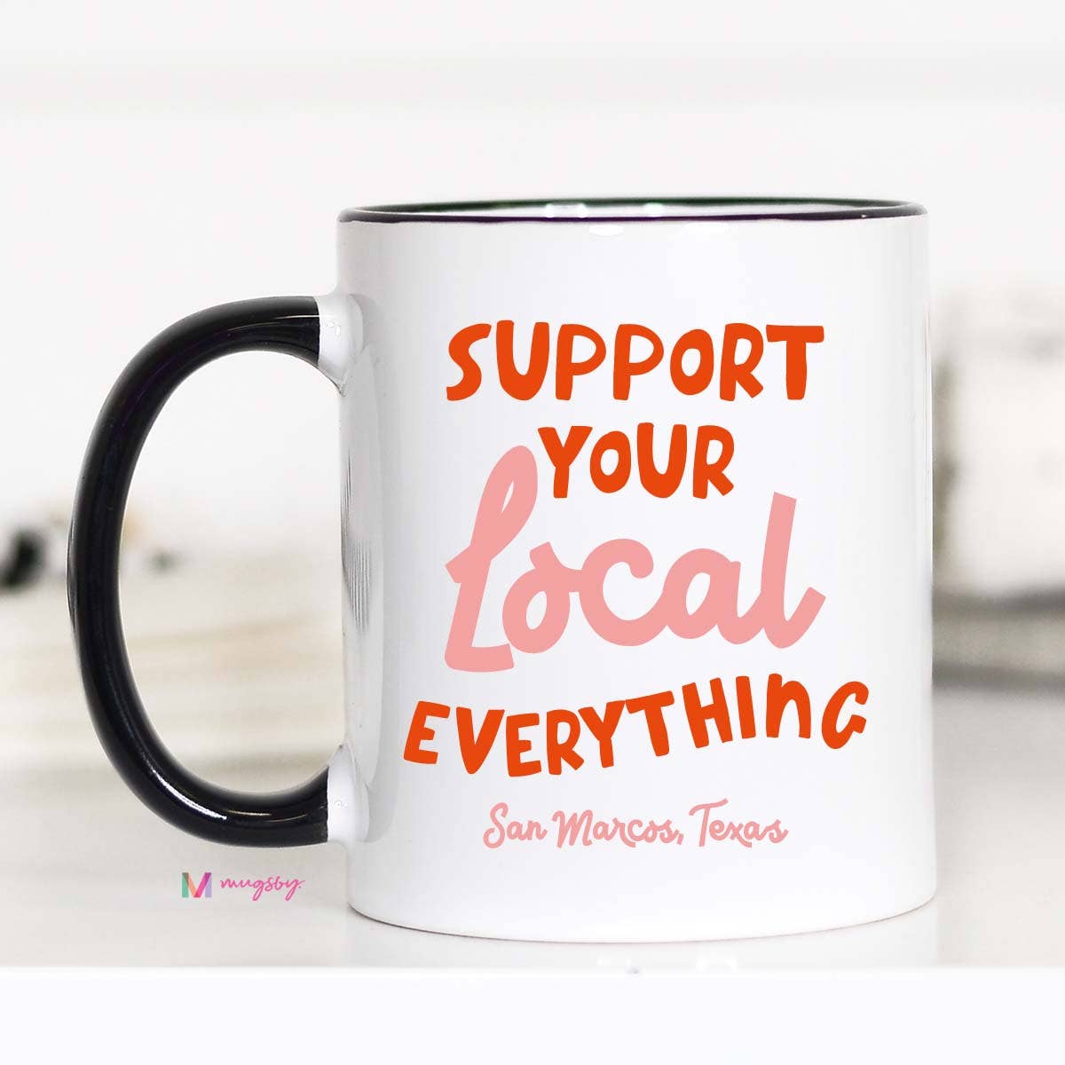 Support Your Local Mug
