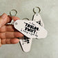 I Hope Taylor is Having a Good Day Keychain