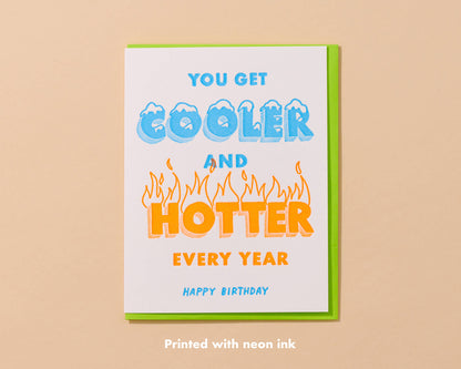 Cooler/Hotter Birthday Letterpress Greeting Card