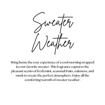 SWEATER WEATHER |FALL & HOLIDAY CANDLE | 100% SOY WAX | 8 OZ