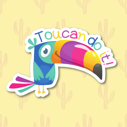 You Can Do It Toucan Bird Motivational Sticker Outdoors: Unpackaged