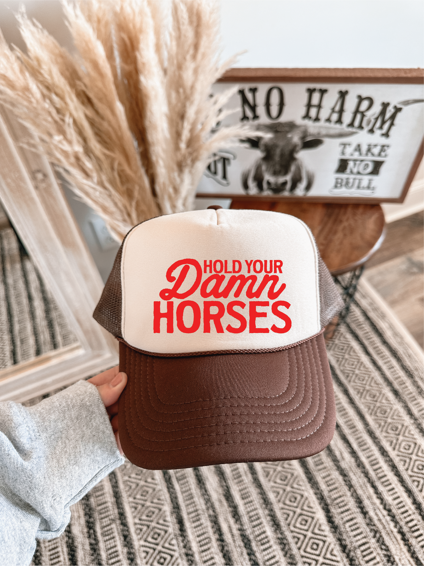 Hold Your Damn Horses Hat