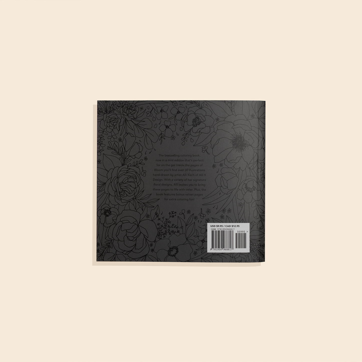Bloom: A Stocking Stuffer Size Floral Coloring Book
