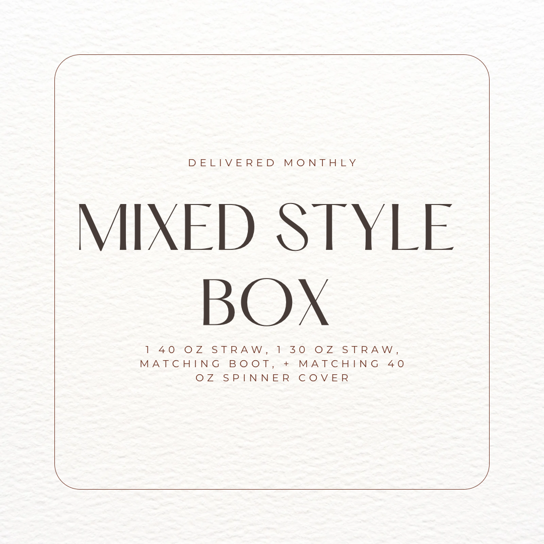 Mixed Style Monthly Box Subscription: Straws + Matching Boot + Spinner Cover