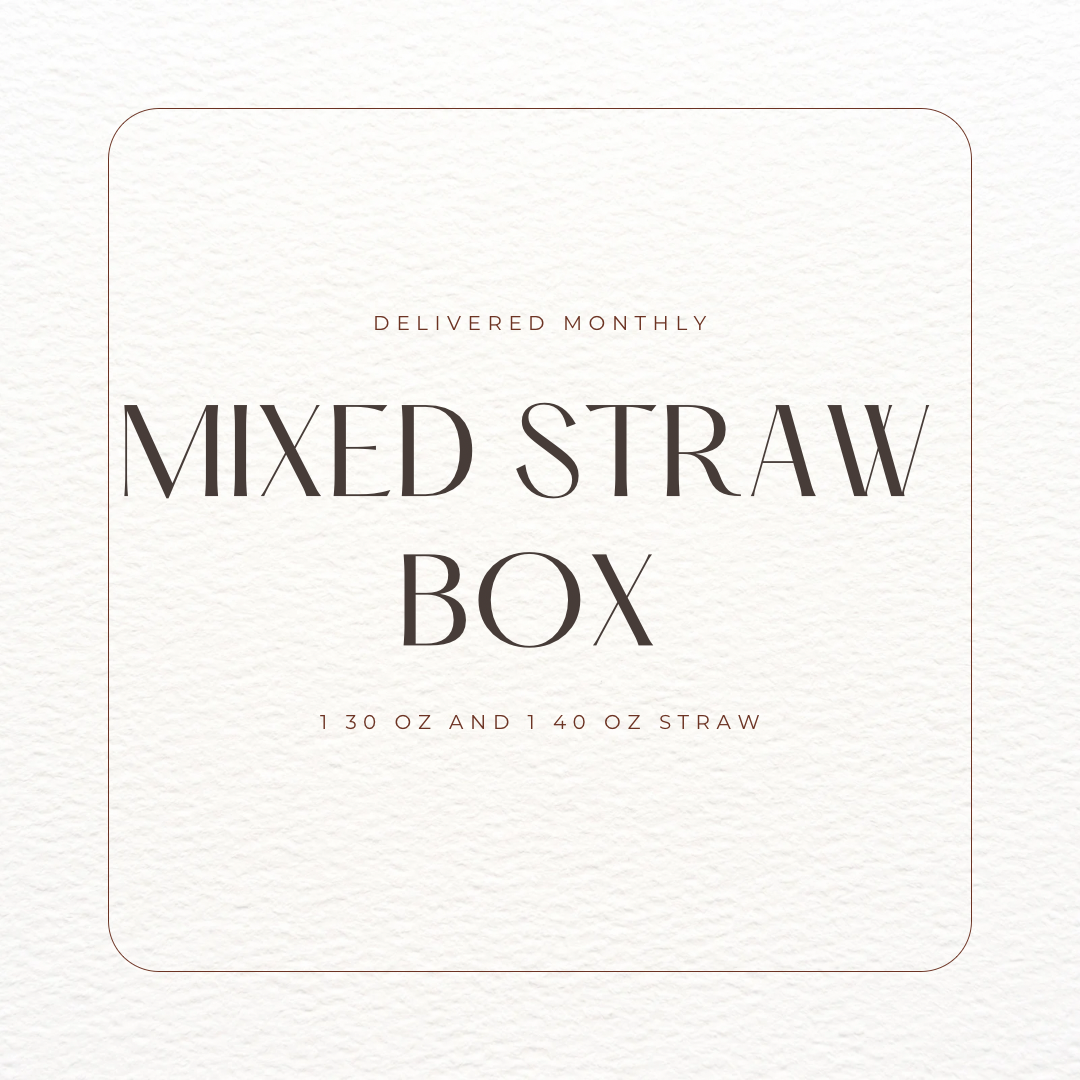 30 Oz + 40 oz Monthly Straw Box Subscription: Straws Only