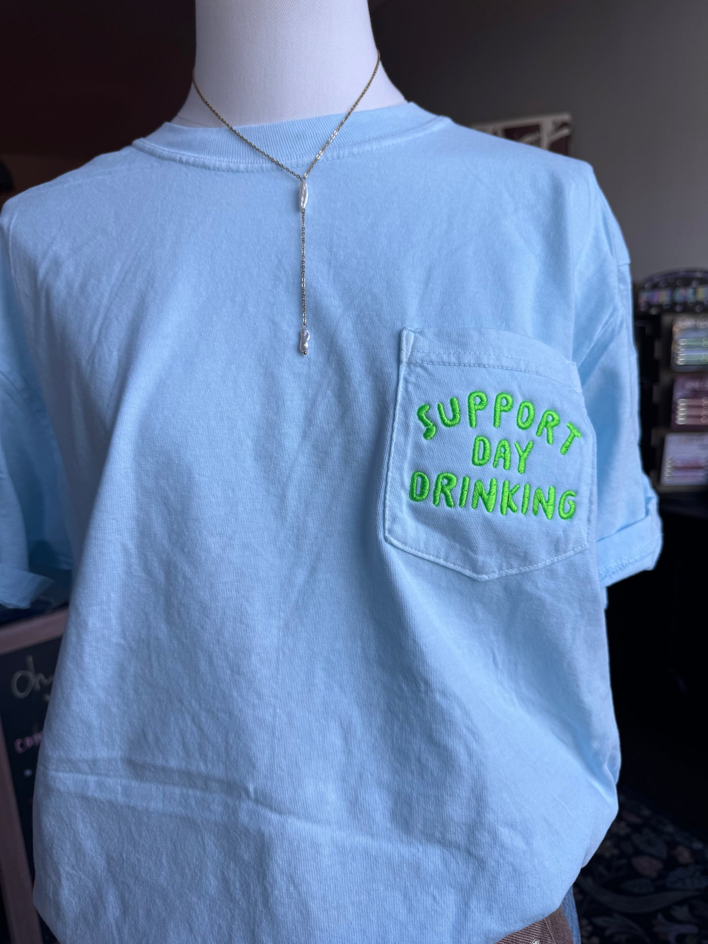 Support Day Drinking Tee