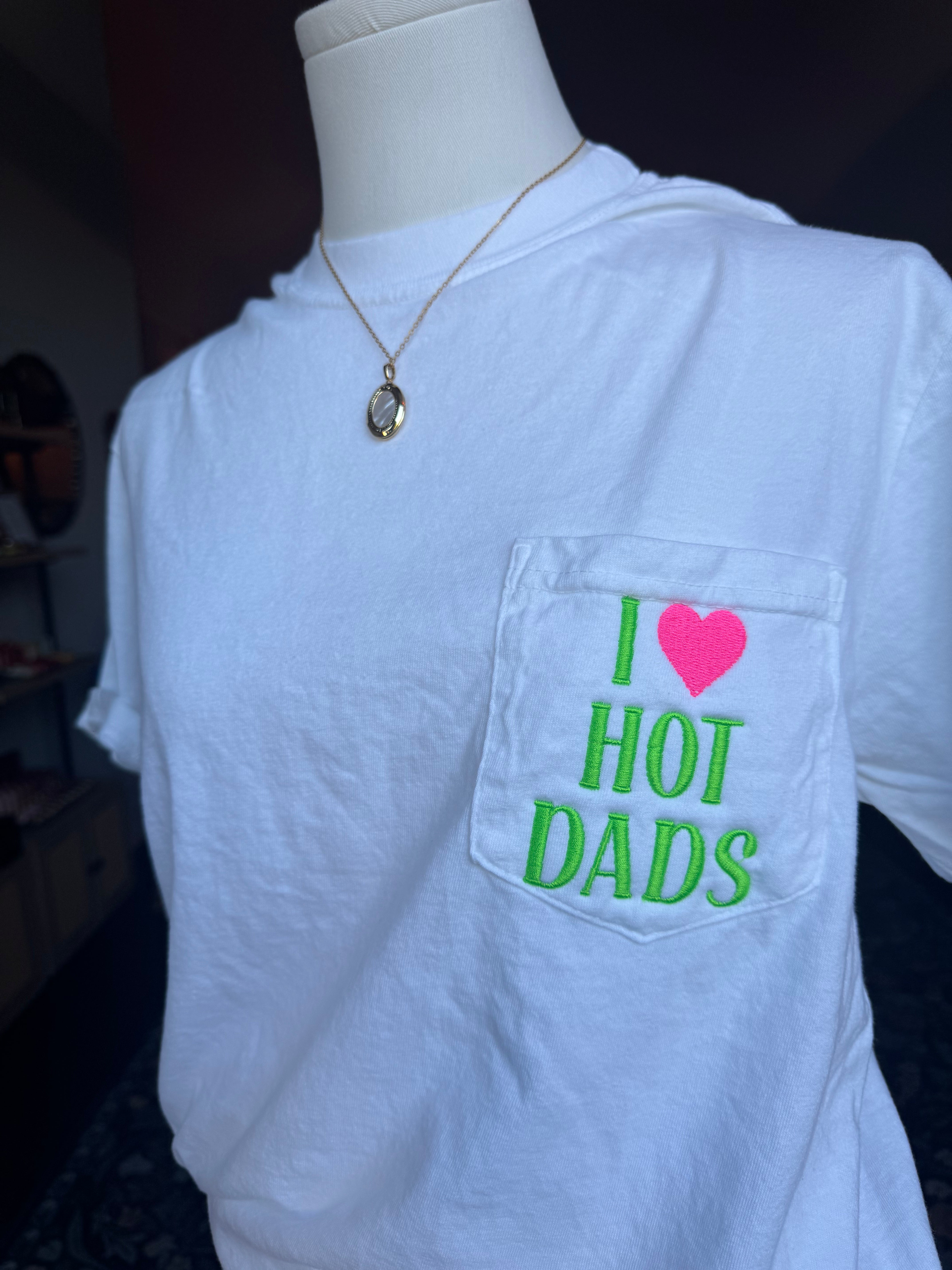 I Love Hot Dads Tee