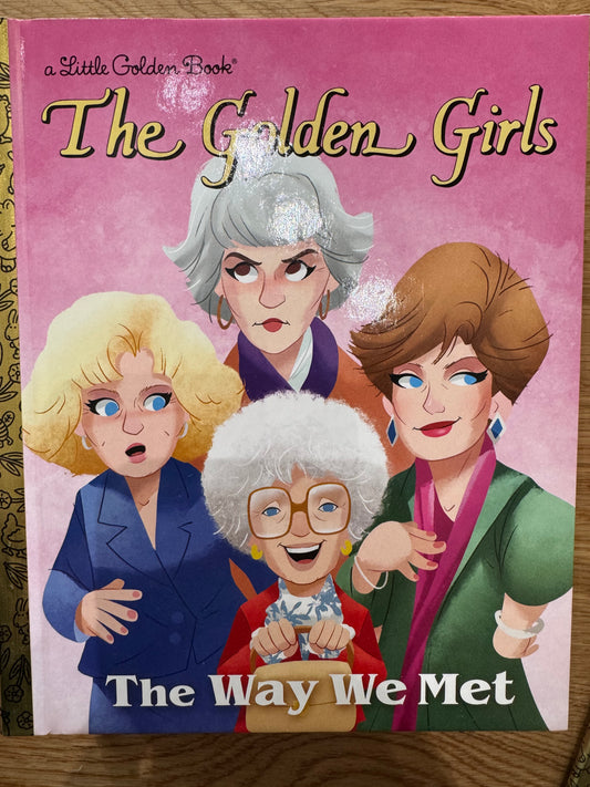 Little Golden Book: The Golden Girls