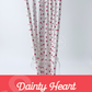 Dainty Heart 40 oz Reusable Straws- Wide Fit