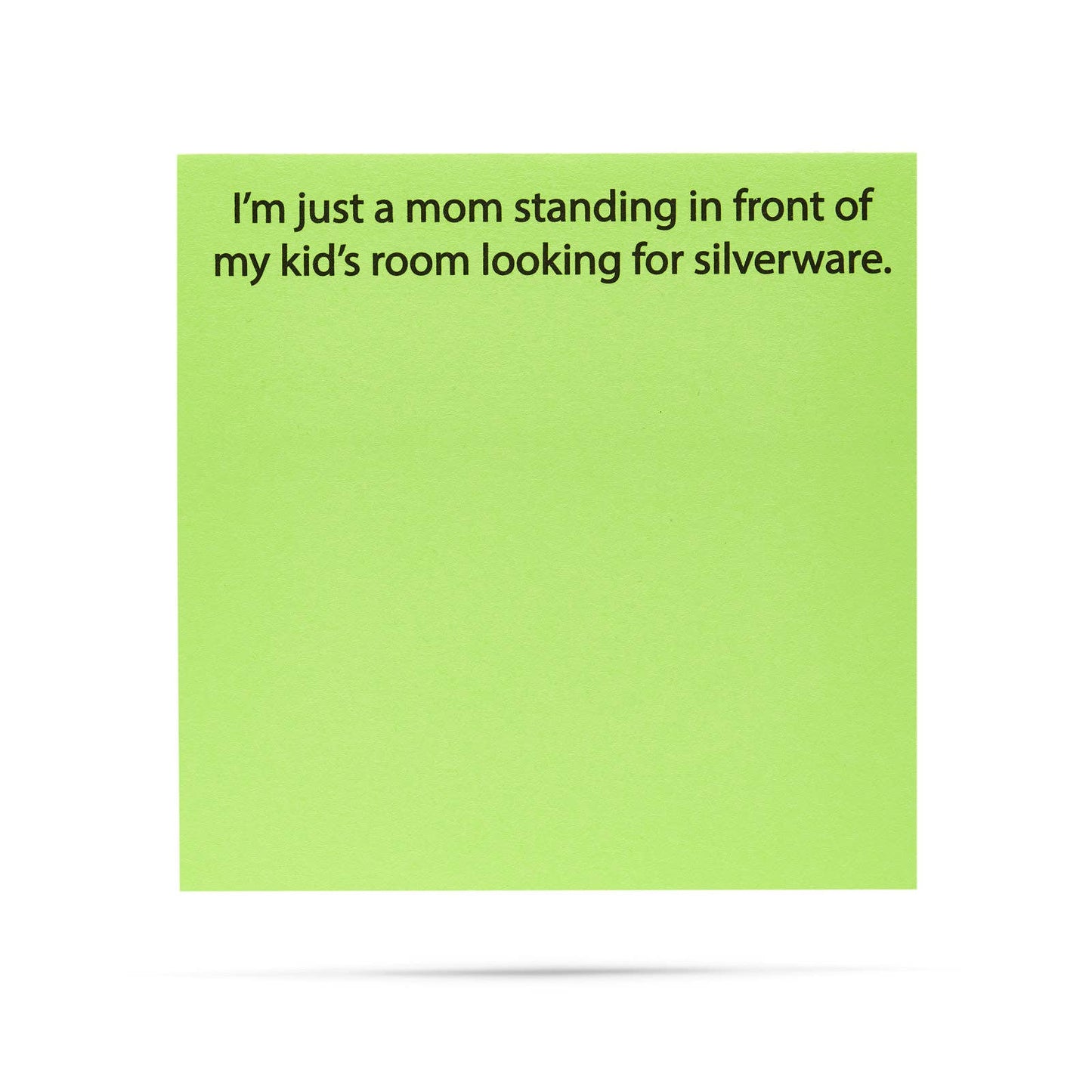 I'm just a mom looking for silverware | funny sticky notes