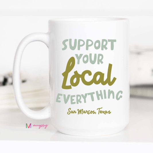 Support Your Local Everything Mug, Green