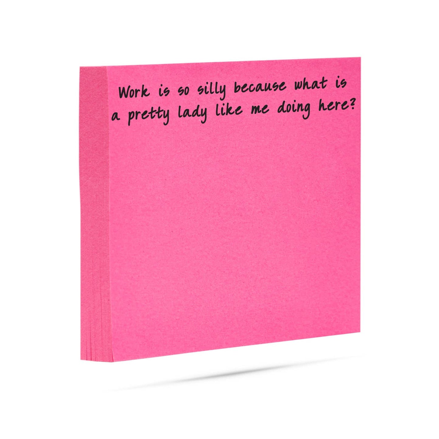 Work is so silly | funny sticky notes with sayings