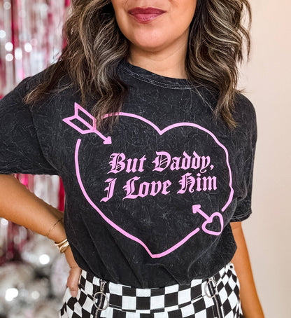 But Daddy I Love Him Valentine's Shirt, Valentine Tee: Large
