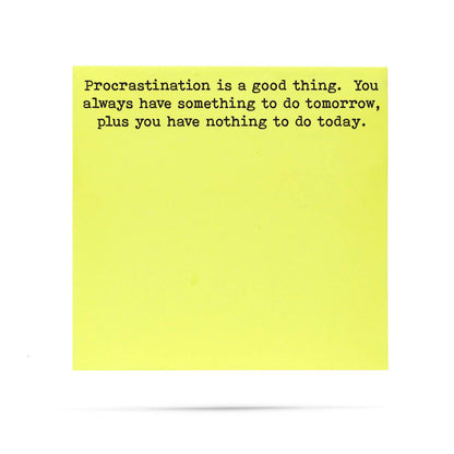 Procrastination is a good thing |  sticky notes with sayings