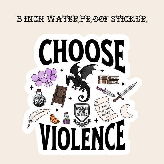 Choose violence sticker