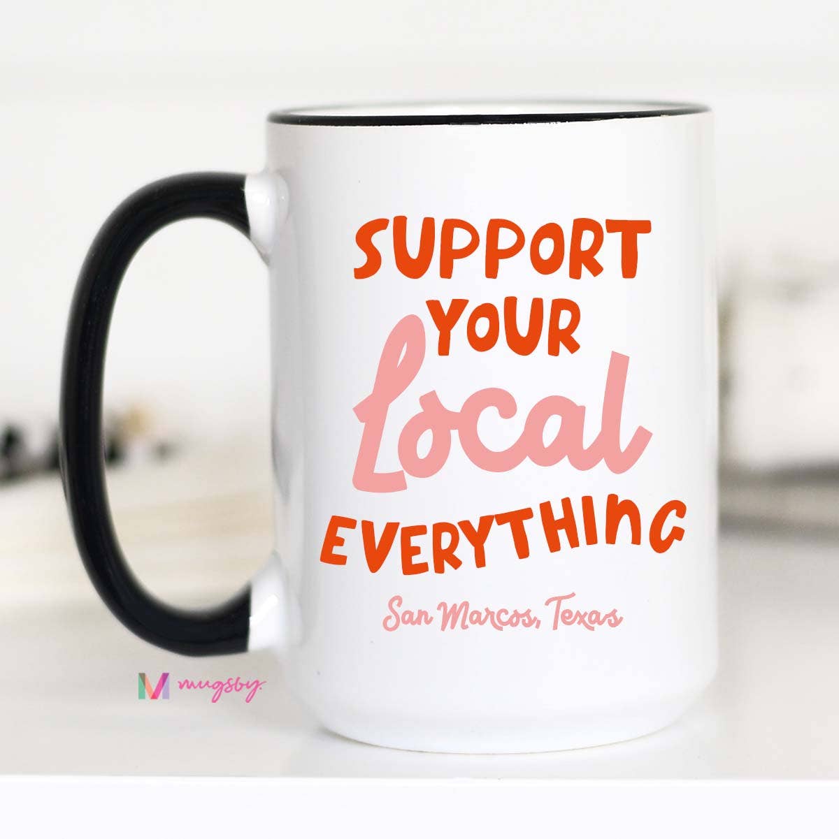 Support Your Local Mug