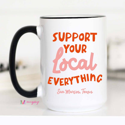 Support Your Local Mug