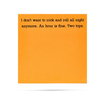 I don't want to rock and roll all night funny sticky notes