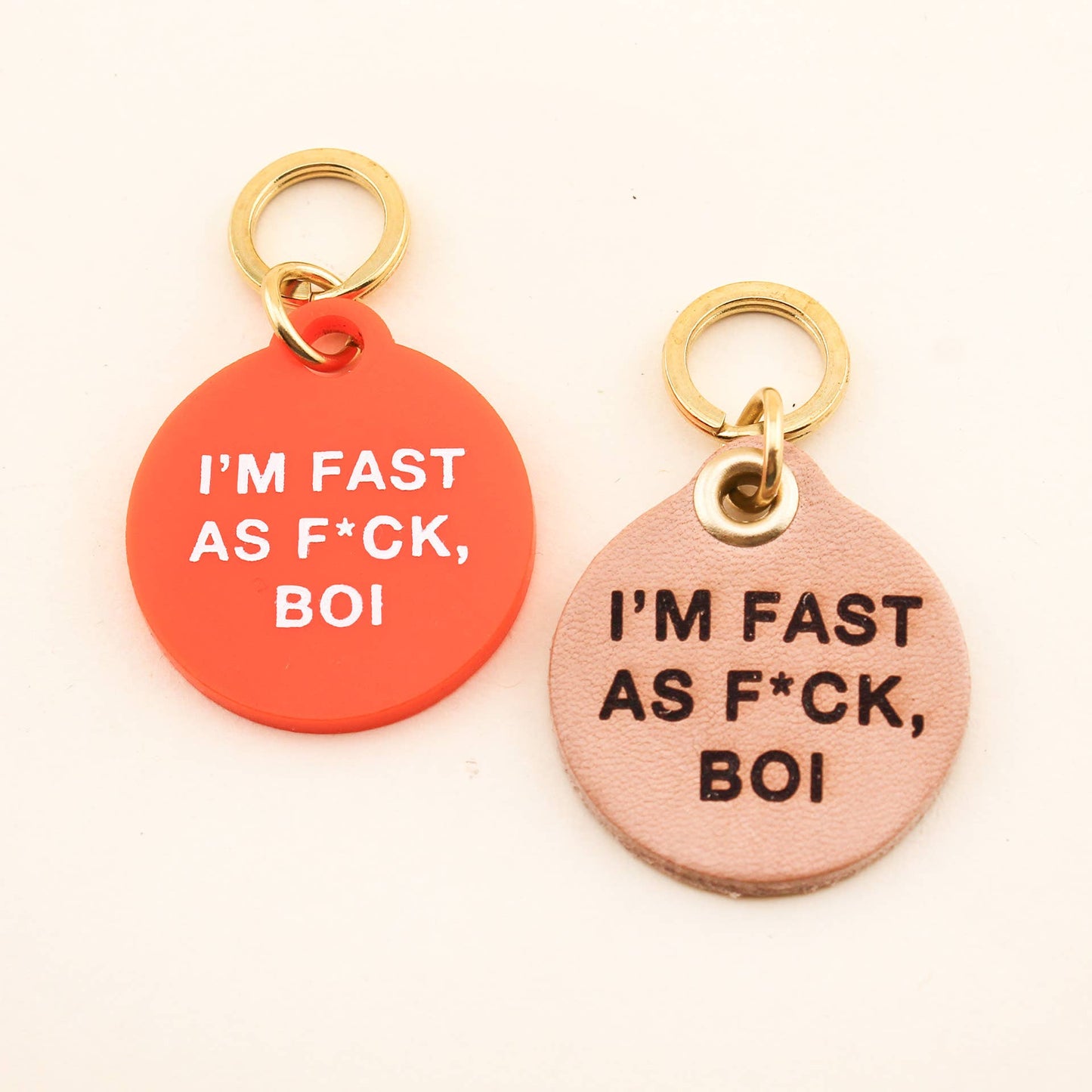 Fast as F*ck, Boi Pet Tag: Orange Acrylic