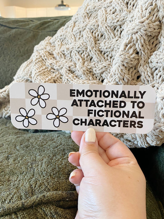 Emotionally Attached to Fictional Characters Bookmark