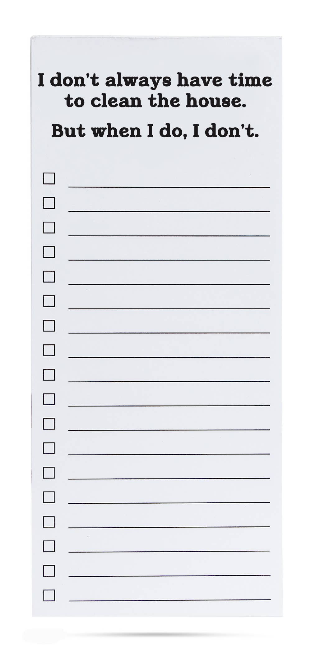 I don't always have time to clean printed list pad 50 sheets