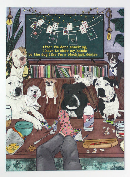 After I'm done snacking | blackjack dealer | jigsaw puzzles